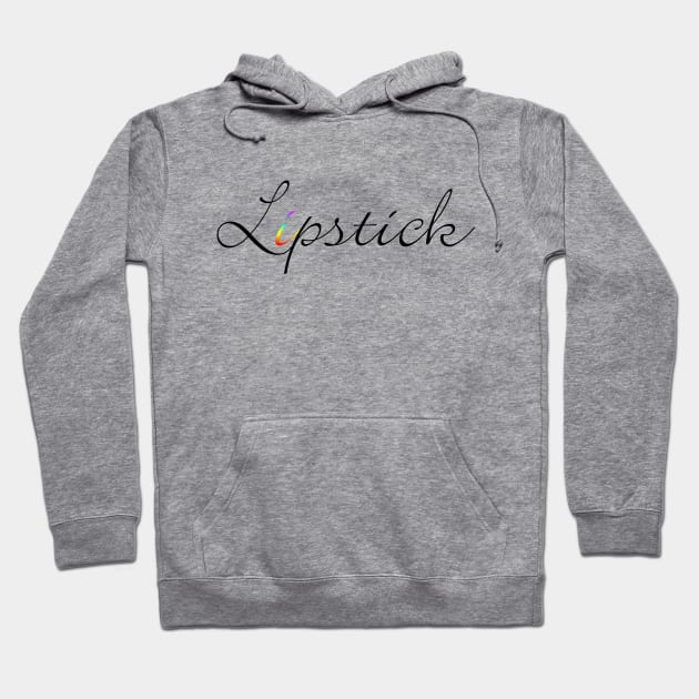 lipstick lesbian Hoodie by chromatosis